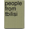 People from Tbilisi door Books Llc