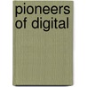 Pioneers of Digital door Springer Paul