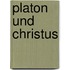 Platon und Christus