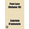 Poet Lore Volume 18 by Gabrielle D'Annunzio