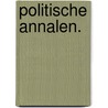 Politische Annalen. door Christoph Girtanner