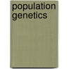 Population Genetics door Donald P. Doolittle