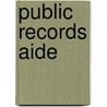Public Records Aide door Jack Rudman