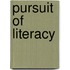 Pursuit Of Literacy