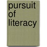 Pursuit Of Literacy door Unesco