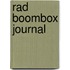 Rad Boombox Journal
