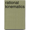 Rational Kinematics door Jorge Angeles