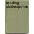 Reading Shakespeare