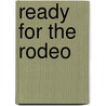 Ready for the Rodeo door Jack Rummel