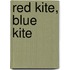 Red Kite, Blue Kite