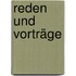 Reden und Vorträge