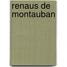 Renaus de Montauban by Michelant