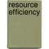 Resource Efficiency