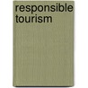 Responsible Tourism by David Leslie