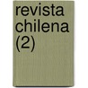 Revista Chilena (2) door Miguel Luis Amun?tegui