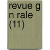Revue G N Rale (11) by Livres Groupe