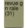 Revue G N Rale (31) by Livres Groupe
