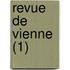 Revue de Vienne (1)