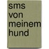 Sms Von Meinem Hund