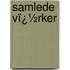 Samlede Vï¿½Rker