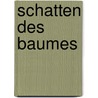 Schatten des Baumes door Piers Anthony