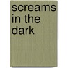 Screams in the Dark door Anna Smith