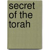 Secret of the Torah door H. Norman Strickman