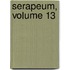 Serapeum, Volume 13