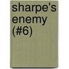 Sharpe's Enemy (#6) door Bernard Cornwell