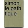 Simon Le Path Tique by Jean Giraudoux