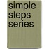Simple Steps Series