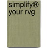 Simplify® Your Rvg door Sabine Jungbauer