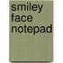 Smiley Face Notepad