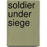 Soldier Under Siege door Elle Kennedy