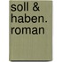 Soll & Haben. Roman