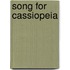 Song For Cassiopeia