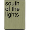 South of the Lights by Angela Huth
