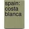 Spain: Costa Blanca door Chris Craggs