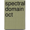 Spectral Domain Oct door P. Janakiraman