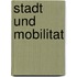 Stadt Und Mobilitat