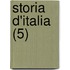 Storia D'Italia (5)