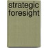 Strategic Foresight