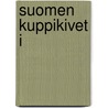 Suomen kuppikivet I by Veikko Matinolli