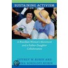 Sustaining Activism door Jeffrey W. Rubin
