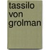 Tassilo Von Grolman