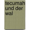 Tecumah und der Wal door Marcel Schmäling