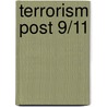 Terrorism Post 9/11 by Suba Chandran