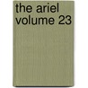 The Ariel Volume 23 by Public Education and Pennsylvania