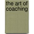 The Art of Coaching