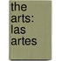 The Arts: Las Artes